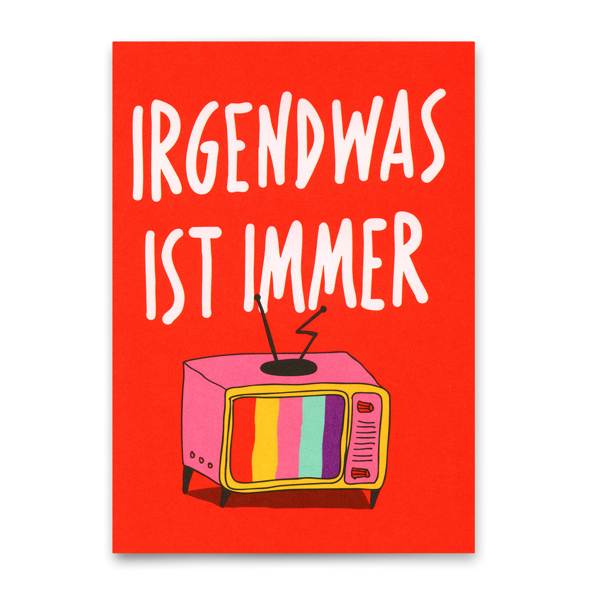 Deli Cards Postkarte "Irgendwas ist immer" | Lustige Karte mit Spruch