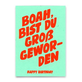 Deli Cards Postkarte "Boah, bist du groß geworden" | Lustige Karte zum Geburtstag