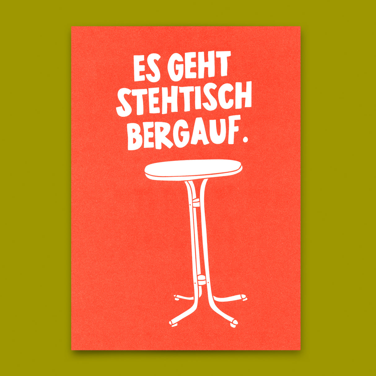 Deli Cards Postkarte "Stehtisch bergauf" | Lustige Karte mit Spruch