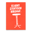 Deli Cards Postkarte "Stehtisch bergauf" | Lustige Karte mit Spruch