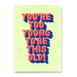 Deli Cards Postkarte "To be this old" | Lustige Karte zum Geburtstag
