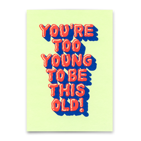 Deli Cards Postkarte "To be this old" | Lustige Karte zum Geburtstag