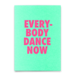Deli Cards Postkarte "Everybody dance now" | Lustige Karte mit Spruch für jeden Anlass