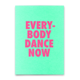 Deli Cards Postkarte "Everybody dance now" | Lustige Karte mit Spruch für jeden Anlass
