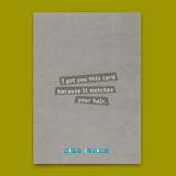 Deli Cards Postkarte "It matches your hair" | Lustige Karte zum Geburtstag