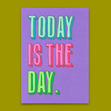 Deli Cards Postkarte "Today is the day" | Coole Karte zum Geburtstag