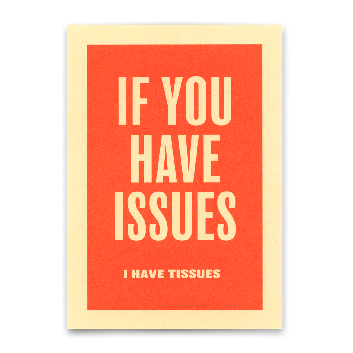 Deli Cards Postkarte "If you have issues" | Besondere Karte mit Spruch