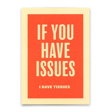 Deli Cards Postkarte "If you have issues" | Besondere Karte mit Spruch