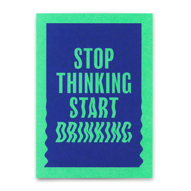 Deli Cards Postkarte "Stop thinking, start drinking" | Lustige Karte mit Spruch