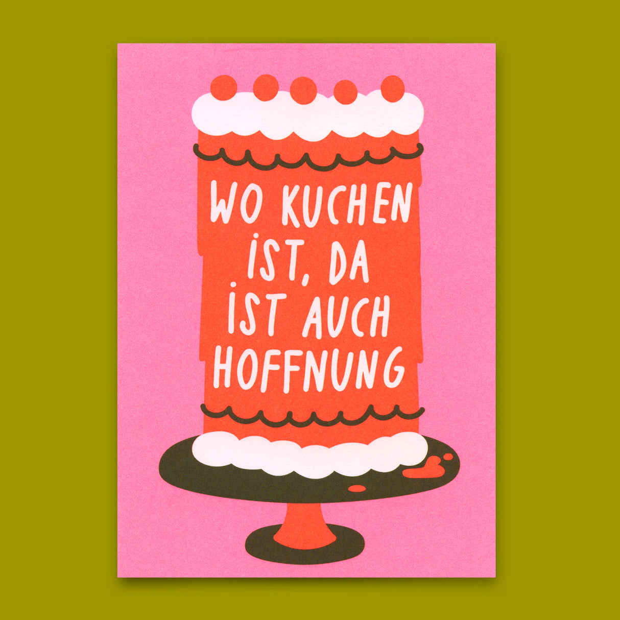 Deli Cards Postkarte "Wo Kuchen ist, da ist auch Hoffnung" | Ausgefallene Karte mit Spruch