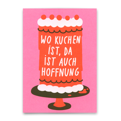 Deli Cards Postkarte "Wo Kuchen ist, da ist auch Hoffnung" | Ausgefallene Karte mit Spruch