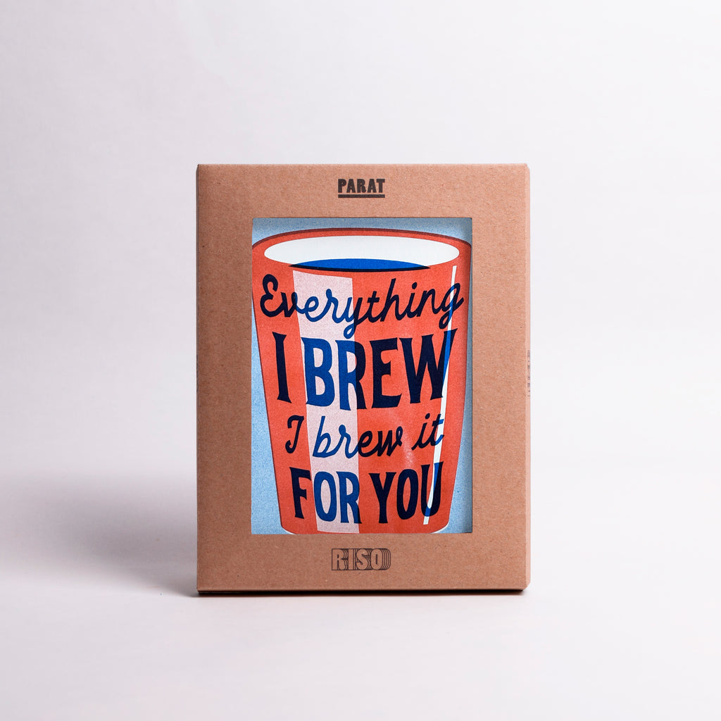 Edition SCHEE Parat Riso Everything I brew, I brew it for you