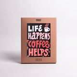 Edition SCHEE Parat Riso Life happens Coffee helps