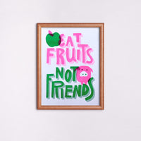 Edition SCHEE Parat Riso Eat Fruits Not Friends