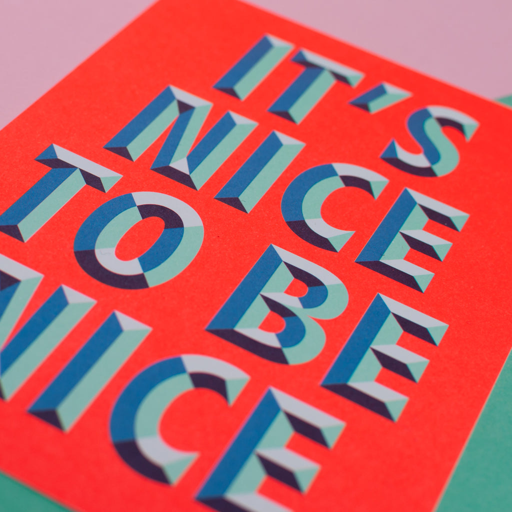 Edition SCHEE Postkarte "It's nice to be nice"