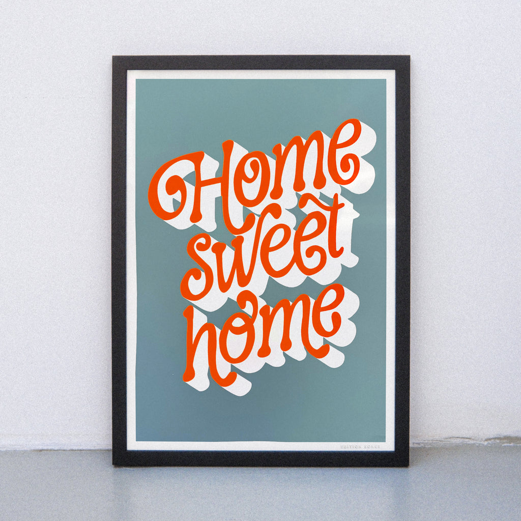 Edition SCHEE Home sweet home (DIN A3) | Edition SCHEE | Siebdruck