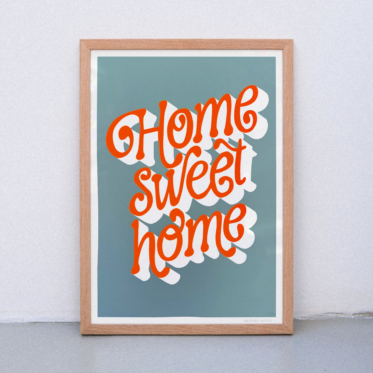 Edition SCHEE Home sweet home (DIN A3) | Edition SCHEE | Siebdruck