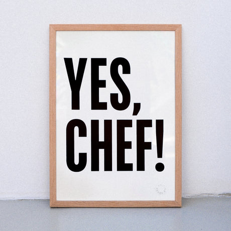 Edition SCHEE Yes, Chef! (DIN A3) | Edition SCHEE | Siebdruck