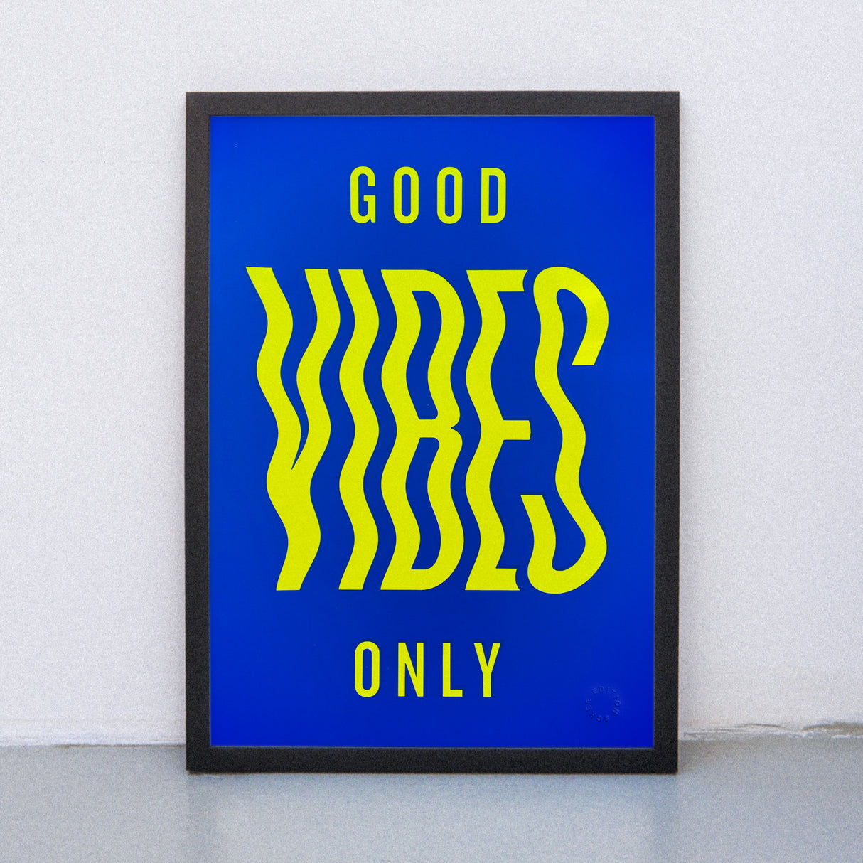 Edition SCHEE Good vibes (DIN A3) | Edition SCHEE | Siebdruck