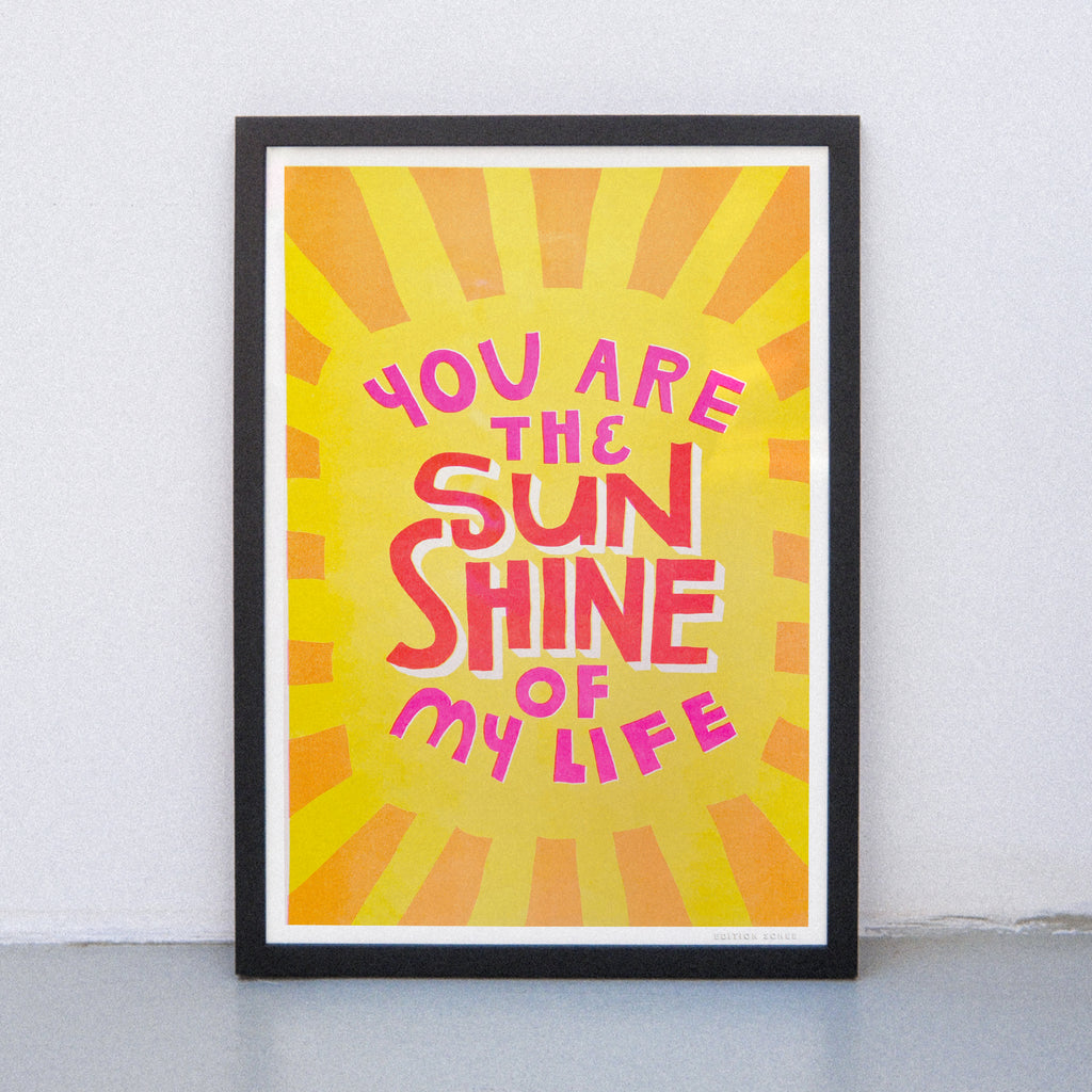 Edition SCHEE You are the sunshine (DIN A3) | Edition SCHEE | Risographie