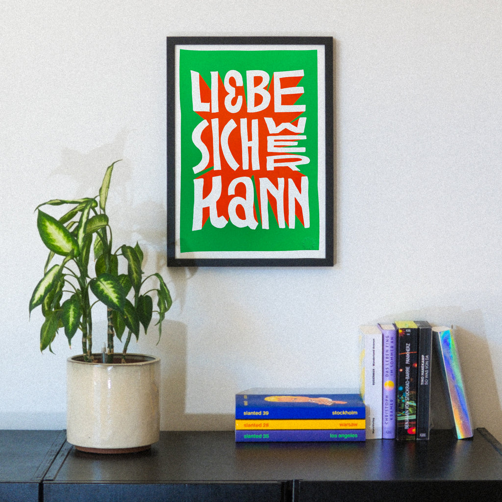Edition SCHEE Liebe sich wer kann (DIN A3) | Edition SCHEE | Siebdruck