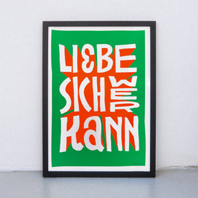 Edition SCHEE Liebe sich wer kann (DIN A3) | Edition SCHEE | Siebdruck