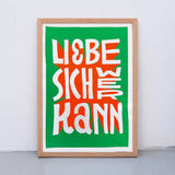 Edition SCHEE Liebe sich wer kann (DIN A3) | Edition SCHEE | Siebdruck