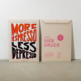 Edition SCHEE More Espresso Less Depresso (DIN A3) | Edition SCHEE | Siebdruck