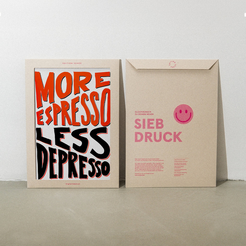 Edition SCHEE More Espresso Less Depresso (DIN A3) | Edition SCHEE | Siebdruck
