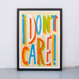 Edition SCHEE I don't Care (DIN A3) | Edition SCHEE | Risographie