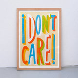 Edition SCHEE I don't Care (DIN A3) | Edition SCHEE | Risographie