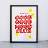 Edition SCHEE Good Good Mood Club (Din A3) | Edition SCHEE | Siebdruck