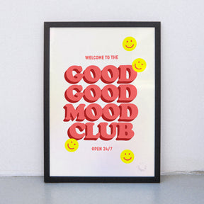 Edition SCHEE Good Good Mood Club (Din A3) | Edition SCHEE | Siebdruck