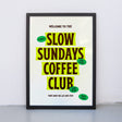 Edition SCHEE Slow Sundays Coffee Club (Din A3) | Edition SCHEE | Siebdruck