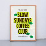 Edition SCHEE Slow Sundays Coffee Club (Din A3) | Edition SCHEE | Siebdruck