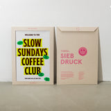 Edition SCHEE Slow Sundays Coffee Club (Din A3) | Edition SCHEE | Siebdruck