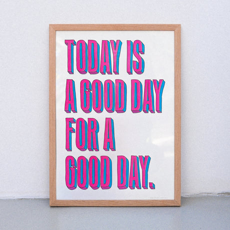 Edition SCHEE Today is a good day (DIN A3) | Edition SCHEE | Risographie