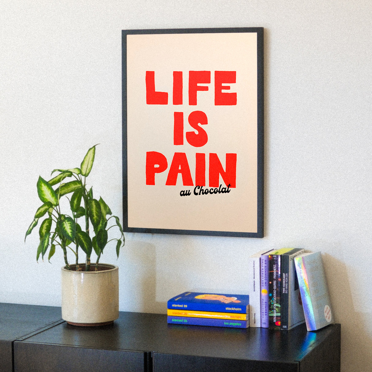 Edition SCHEE Life is Pain au chocolate (DIN A2) | Edition SCHEE | Siebdruck
