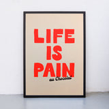 Edition SCHEE Life is Pain au chocolate (DIN A2) | Edition SCHEE | Siebdruck