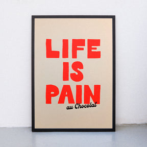 Edition SCHEE Life is Pain au chocolate (DIN A2) | Edition SCHEE | Siebdruck