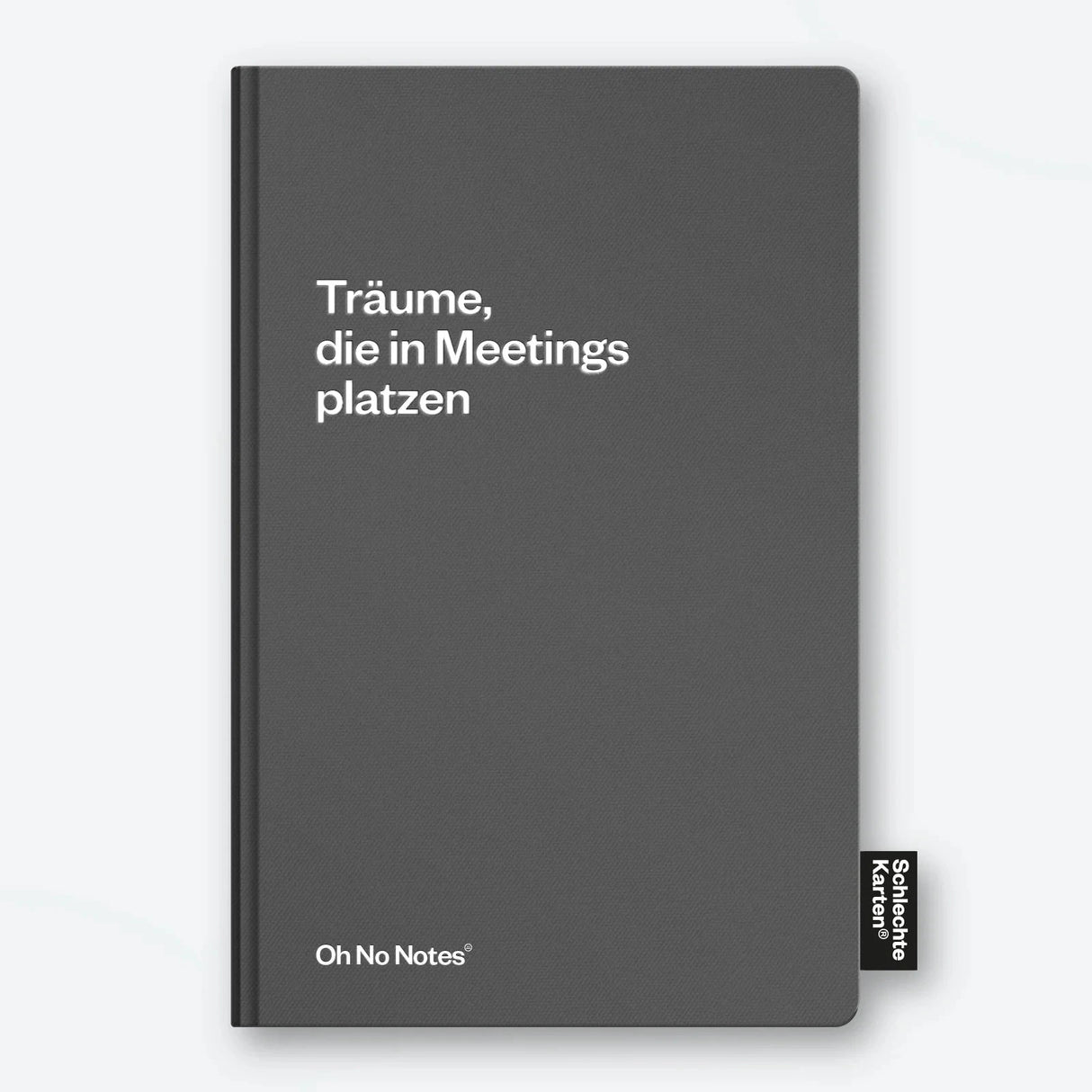 Schlechte Karten Notizbuch „Träume, die in Meetings platzen“ | Realistisch bleiben | Schlechte Karten