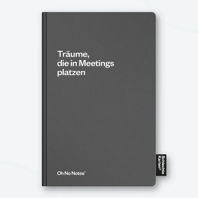 Schlechte Karten Notizbuch „Träume, die in Meetings platzen“ | Realistisch bleiben | Schlechte Karten