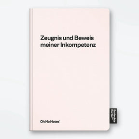Schlechte Karten Notizbuch „Zeugnis meiner Inkompetenz“ | Ehrlich & entwaffnend | Schlechte Karten