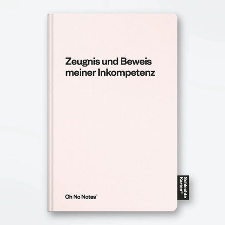 Schlechte Karten Notizbuch „Zeugnis meiner Inkompetenz“ | Ehrlich & entwaffnend | Schlechte Karten