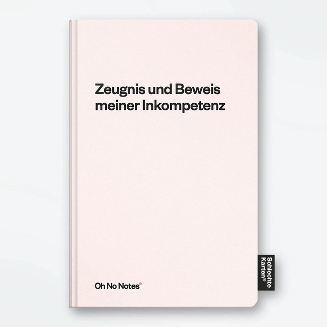 Schlechte Karten Notizbuch „Zeugnis meiner Inkompetenz“ | Ehrlich & entwaffnend | Schlechte Karten