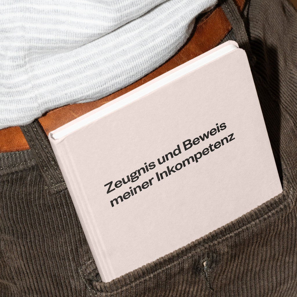 Schlechte Karten Notizbuch „Zeugnis meiner Inkompetenz“ | Ehrlich & entwaffnend | Schlechte Karten