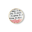 Bitossi Home Teller “Ti Amo” 17 cm | Liebeserklärung aus Keramik | Bitossi Home