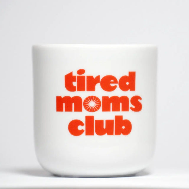 Tired Moms Club Tasse “Tired Moms Club” | Statement Becher | Tired Moms Club