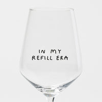 selekkt Weinglas “In My Refill Era” | Cheers zur neuen Ära | selekkt