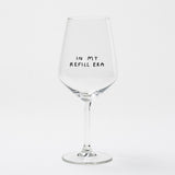 selekkt Weinglas “In My Refill Era” | Cheers zur neuen Ära | selekkt